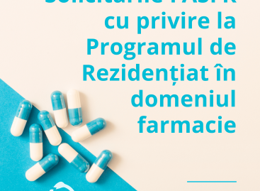Solicitările FASFR cu privire la Programul de Rezidențiat în domeniul farmacie