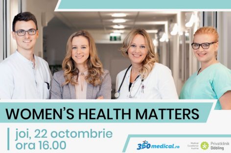 #WOMEN’S HEALTH MATTERS: Webinar-ul 'Sănătatea femeii rămâne o prioritate, în pofida pandemiei' începe astăzi, de la ora 16:00