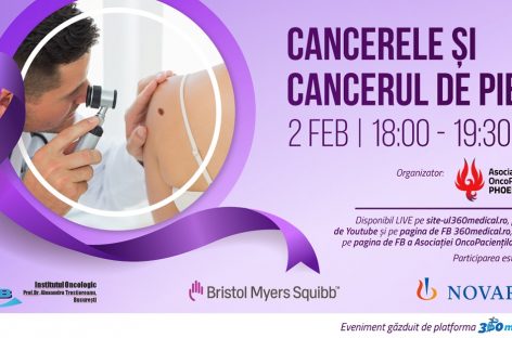 "Cancerele şi Cancerul de piele", eveniment online cu prilejul Zilei Mondiale de Luptă împotriva Cancerului