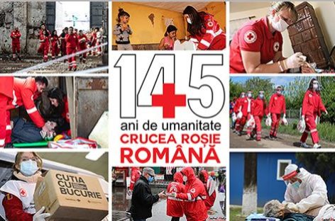 Crucea Roşie Română împlineşte 145 de ani de activitate umanitară