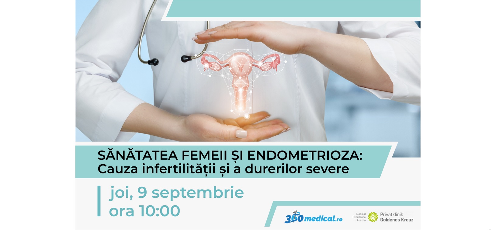 Webinar: Sănătatea femeii şi endometrioza: cauza infertilităţii şi a durerilor severe