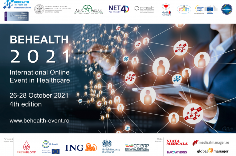 Oportunităţi pentru antreprenori şi specialişti în cercetare şi inovare în sănătate la evenimentul internaţional virtual BEHEALTH 2021