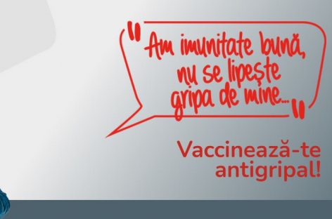 Riscurile gripei şi importanţa vaccinării antigripale, explicate publicului larg printr-o campanie educaţională