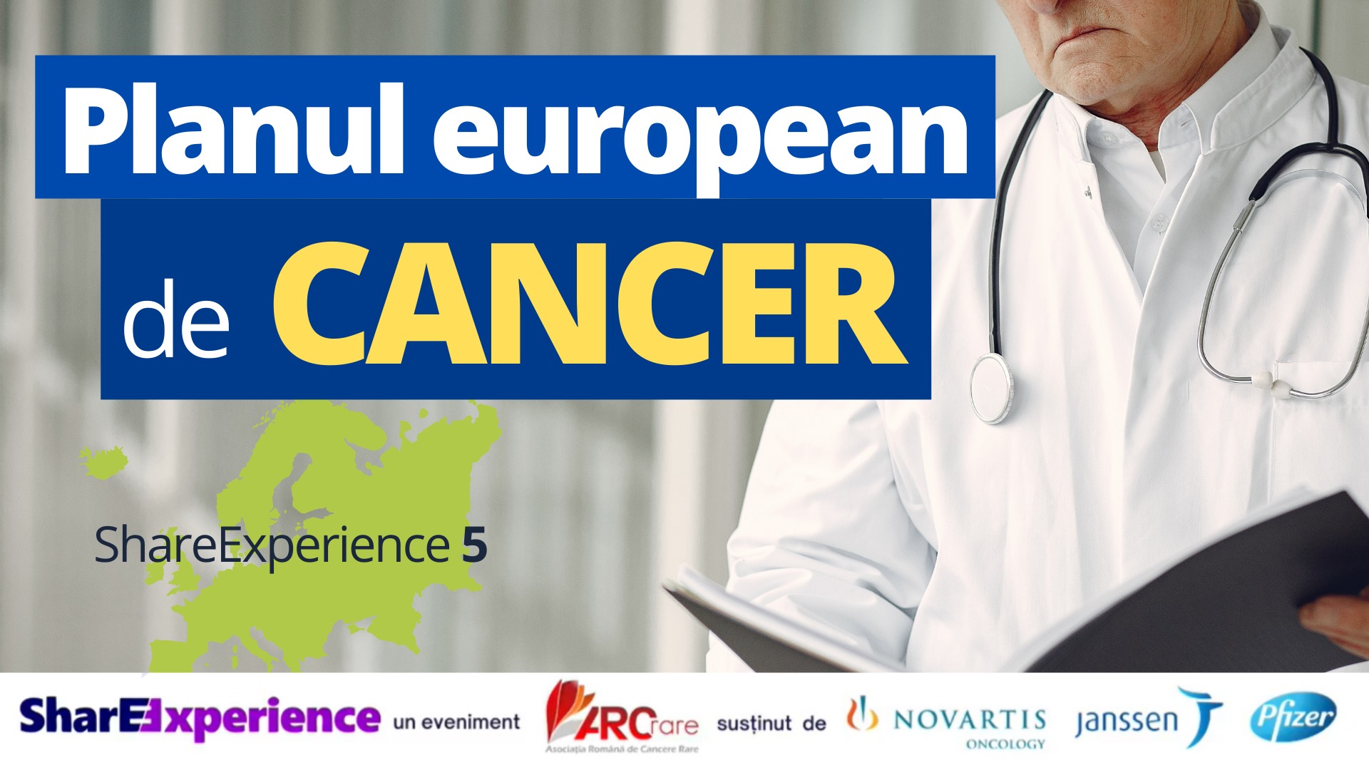 Planul European de Combatere a Cancerului: în ce stadiu este şi cum va fi implementat în România?