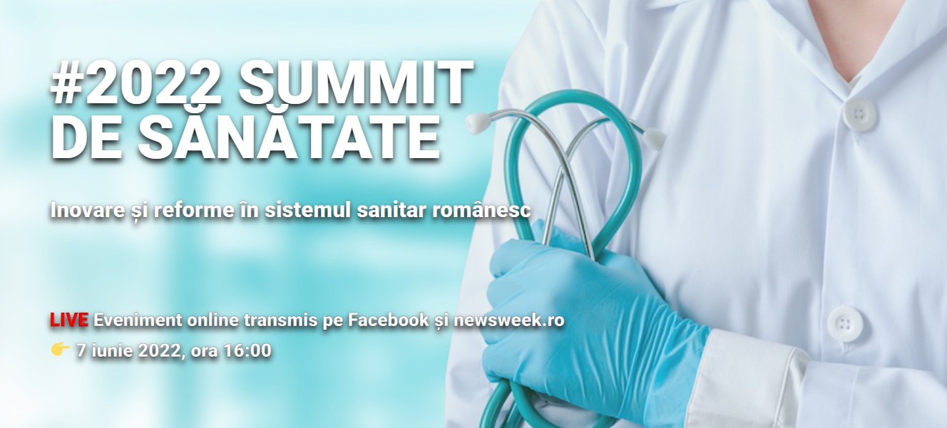 SUMMIT DE SĂNĂTATE: ”Inovare şi reforme”