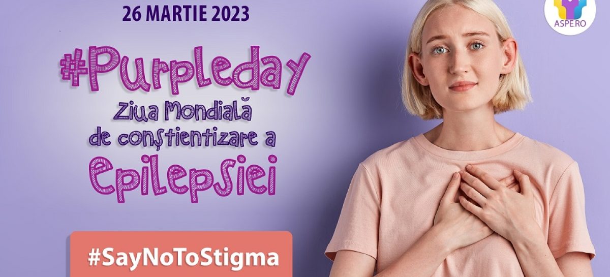 Peste 200 de testimoniale în campania #SayNoToStigma cu ocazia Purple Day 2023