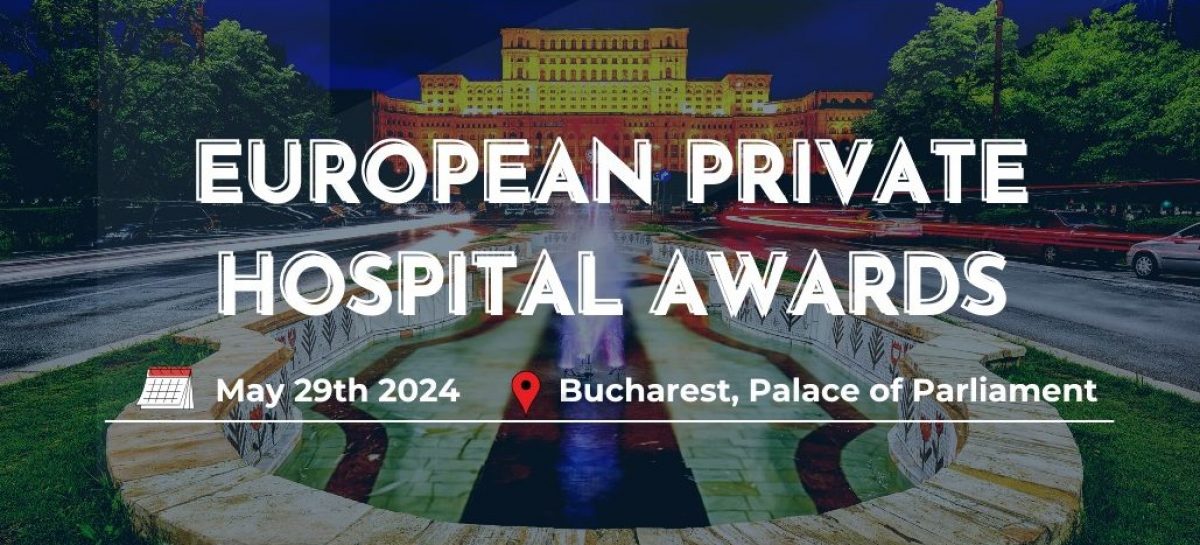 România va găzdui în 2024 Gala Europeană a Spitalelor Private