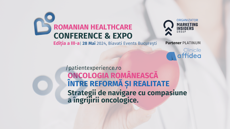 Romanian Healthcare Conference 2024: Oncologia Românească, între Reformă şi Realitate